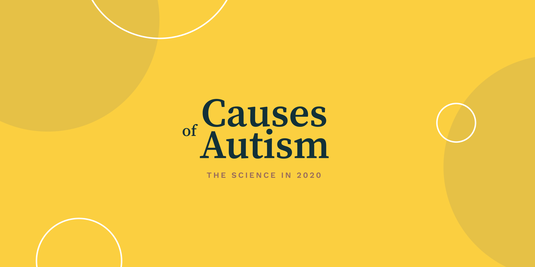 Causes of Autism: The Science in 2022